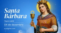 Hoje é celebrada santa Bárbara, virgem e mártir