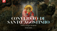 Hoje comemora-se a conversão de santo Agostinho, padre e doutor da Igreja