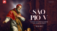 Hoje é celebrado são Pio V, o pastor que liderou a Igreja com auxílio de Maria