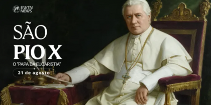 Hoje é celebrado são Pio X, o papa da Eucaristia