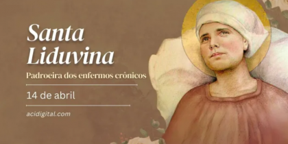 Hoje é dia de santa Liduína, padroeira dos doentes crônicos