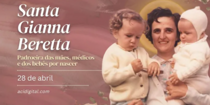Igreja celebra hoje santa Gianna, padroeira das mães, médicos e crianças por nascer
