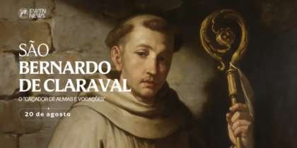 Hoje é celebrado são Bernardo de Claraval, o caçador de almas e vocações