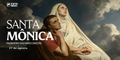 Hoje é dia de santa Mônica, padroeira das mães cristãs