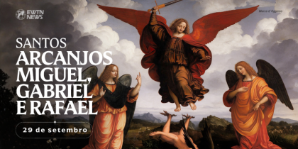 Hoje a Igreja celebra os santos arcanjos Miguel, Gabriel e Rafael