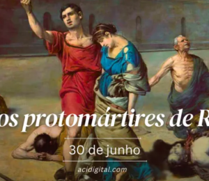 Hoje a Igreja celebra os santos protomártires de Roma, vítimas da mentira de Nero