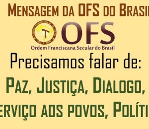 Mensagem da OFS do Brasil a todos os irmãos e irmãs